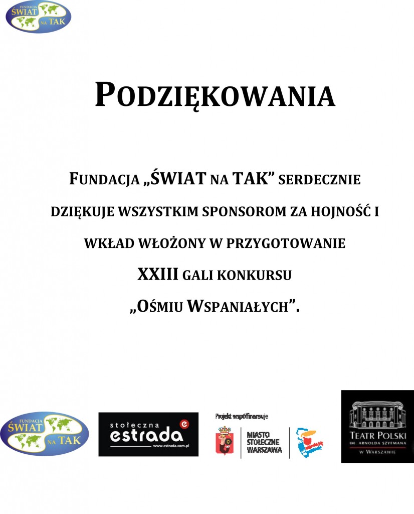 Fundacja "wiat na Tak" Al. J.CH. Szucha 27, 00-580 Warszawa, Te
